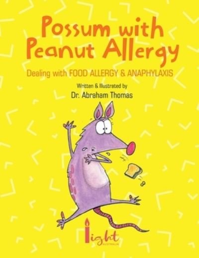 Cover for Dr Abraham Thomas · Possum with Peanut Allergy : Dealing with FOOD ALLERGY and ANAPHYLAXIS (Taschenbuch) (2021)