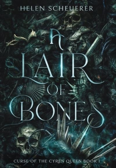 Cover for Helen Scheuerer · A Lair of Bones (Hardcover Book) (2021)