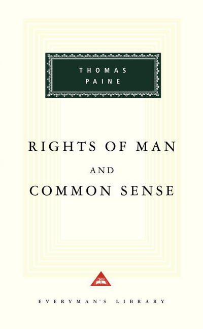 Cover for Thomas Paine · Rights of Man and Common Sense (Everyman's Library) (Innbunden bok) (1994)