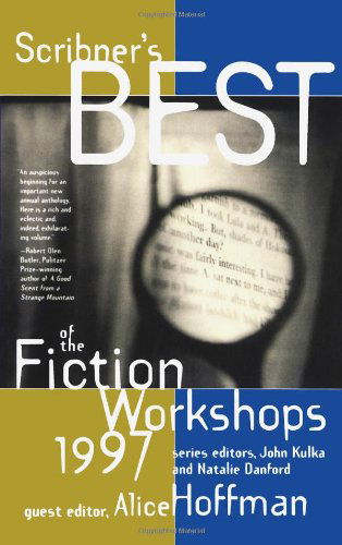 Scribners Best of the Fiction Workshops 1997 - Natalie Danford - Books - Touchstone - 9780684833149 - February 20, 1997