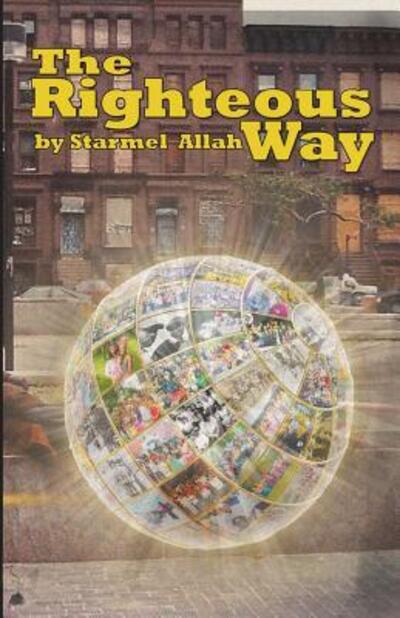 Cover for Starmel Allah · The Righteous Way (Taschenbuch) (2013)