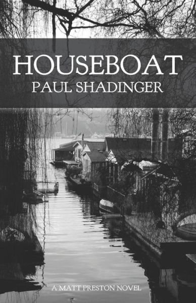 Cover for Paul Shadinger · Houseboat (Paperback Book) (2016)