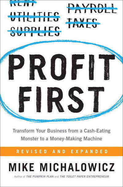 Cover for Mike Michalowicz · Profit First (Hardcover Book) (2017)