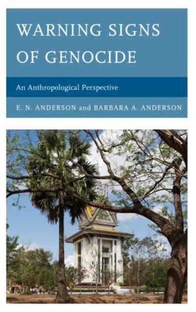 Cover for E.N. Anderson · Warning Signs of Genocide: An Anthropological Perspective (Hardcover Book) (2012)