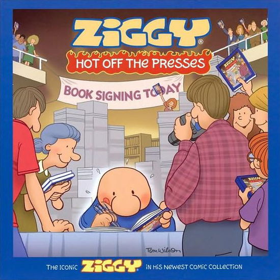 Ziggy - Tom Wilson - Books - Andrews McMeel Pub. - 9780740784149 - April 21, 2009