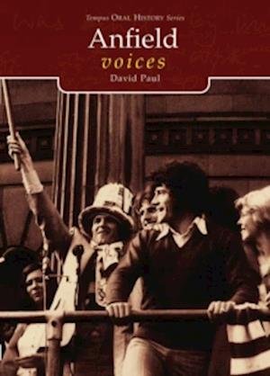 Cover for David Paul · Anfield Voices - Tempus Oral History Series (Paperback Book) (1998)