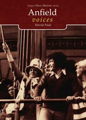 Cover for David Paul · Anfield Voices - Tempus Oral History Series (Pocketbok) (1998)