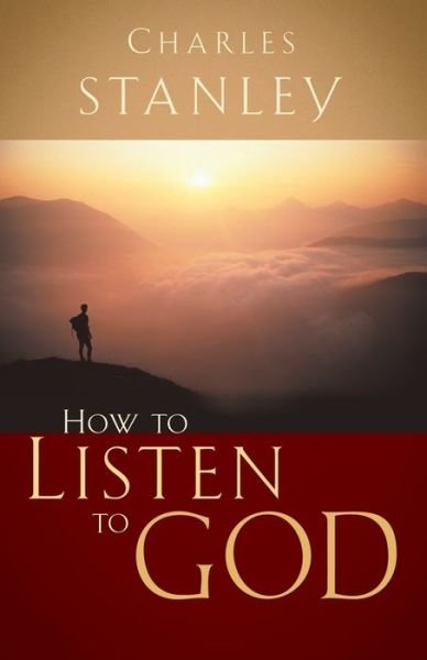 Cover for Charles F. Stanley · How to Listen to God (Paperback Book) (2002)