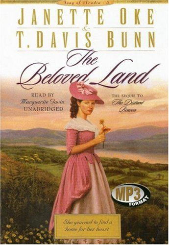 Cover for T. Davis Bunn · The Beloved Land (Song of Acadia Series #5) (Audiobook (CD)) [Mp3 Una edition] (2006)