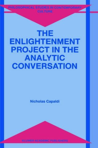N. Capaldi · The Enlightenment Project in the Analytic Conversation - Philosophical Studies in Contemporary Culture (Hardcover bog) [1998 edition] (1998)