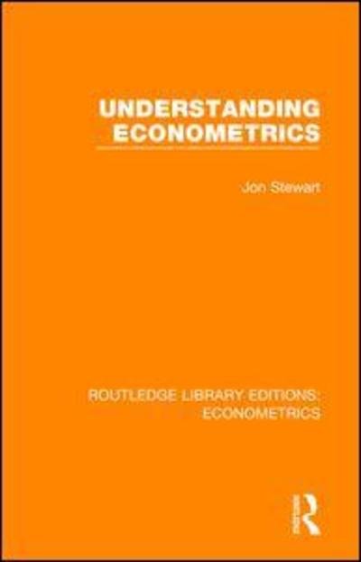 Cover for Jon Stewart · Understanding Econometrics - Routledge Library Editions: Econometrics (Pocketbok) (2019)
