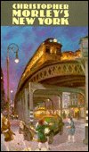 Cover for Christopher Morley · Christopher Morley's New York (Innbunden bok) (1988)