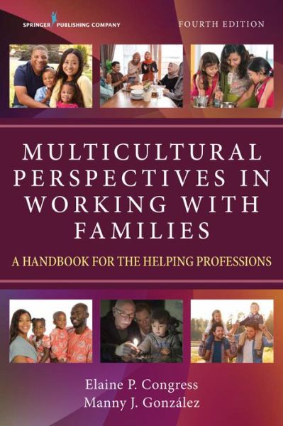 Cover for Multicultural Perspectives in Working with Families: A Handbook for the Helping Professions (Paperback Book) [4 New edition] (2020)