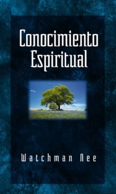 Cover for Nee Watchman Nee · Conocimiento Espiritual (Pocketbok) (2023)
