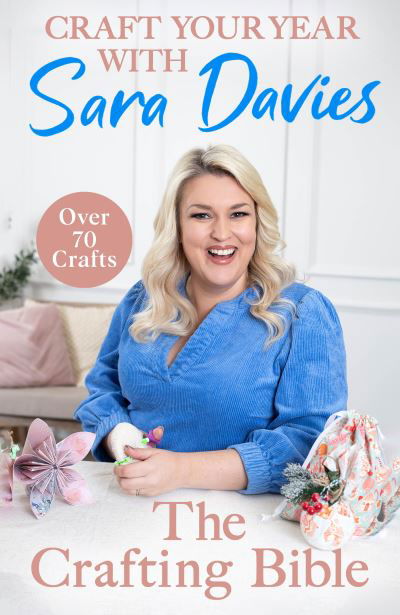 Cover for Sara Davies · Craft Your Year with Sara Davies: Crafting Queen, Dragons’ Den and Strictly Star (Inbunden Bok) (2023)