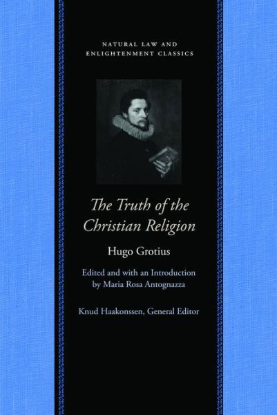 Cover for Hugo Grotius · Truth of the Christian Religion (Gebundenes Buch) (2012)