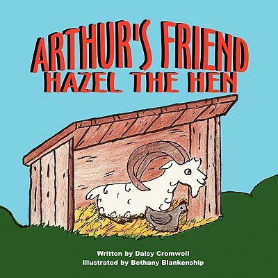 Cover for Daisy Cromwell · Arthur's Friend, Hazel the Hen (Pocketbok) (2008)