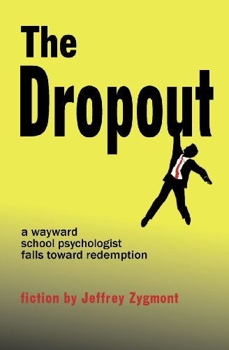 Cover for Jeffrey Zygmont · The Dropout (Paperback Book) (2013)