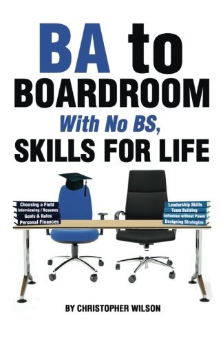 Cover for Christopher Wilson · Ba to Boardroom with No Bs, Skills for Life (Paperback Bog) (2013)