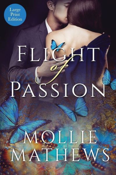 Cover for Mollie Mathews · Flight of Passion (Paperback Book) (2018)