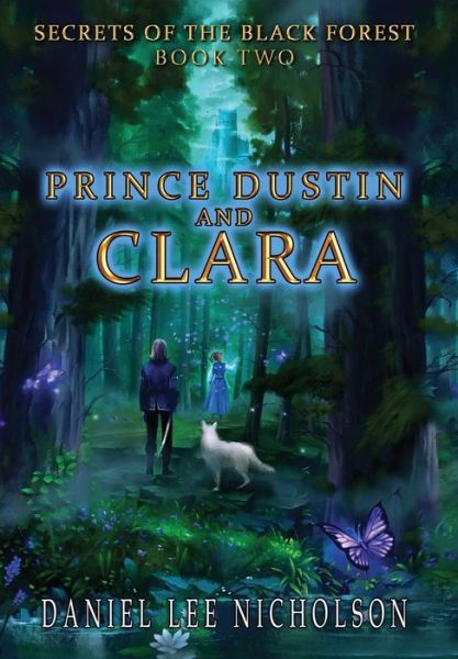 Cover for Daniel Lee Nicholson · Prince Dustin and Clara (Inbunden Bok) (2019)