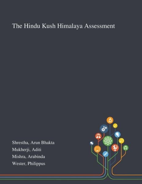 Cover for Arun Bhakta Shrestha · The Hindu Kush Himalaya Assessment (Taschenbuch) (2020)