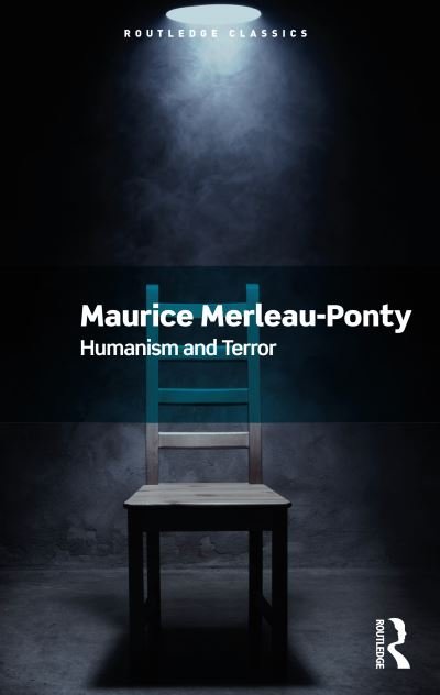 Humanism and Terror - Routledge Classics - Maurice Merleau-Ponty - Books - Taylor & Francis Ltd - 9781032341149 - September 15, 2022