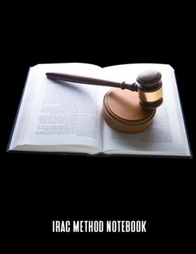 Cover for 8333 Publishing · IRAC Method Notebook (Paperback Book) (2019)