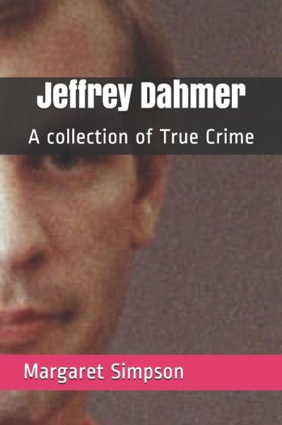 Cover for Margaret Simpson · Jeffrey Dahmer (Paperback Book) (2019)