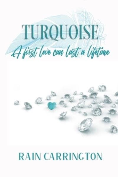 Cover for Rain Carrington · Turquoise (Paperback Book) (2014)