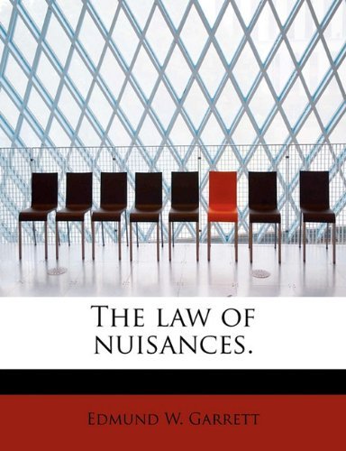 Cover for Edmund W. Garrett · The Law of Nuisances. (Paperback Book) (2010)