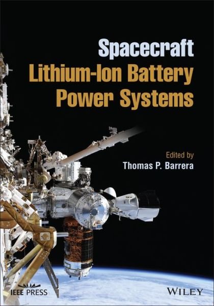 Cover for TP Barrera · Spacecraft Lithium-Ion Battery Power Systems - IEEE Press (Gebundenes Buch) (2022)