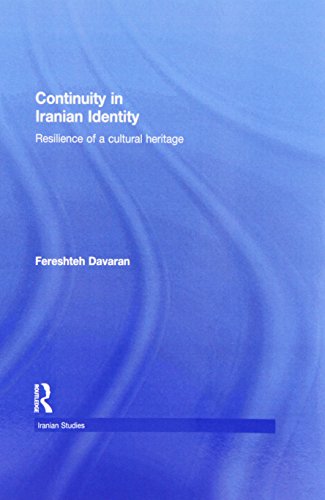 Cover for Davaran, Fereshteh (University of California, Berkeley, USA) · Continuity in Iranian Identity: Resilience of a Cultural Heritage - Iranian Studies (Paperback Book) [Reprint edition] (2014)