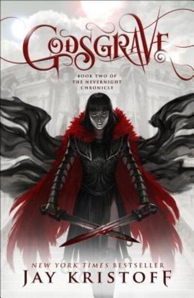 Cover for Jay Kristoff · Godsgrave: Book Two of the Nevernight Chronicle - The Nevernight Chronicle (Pocketbok) (2018)
