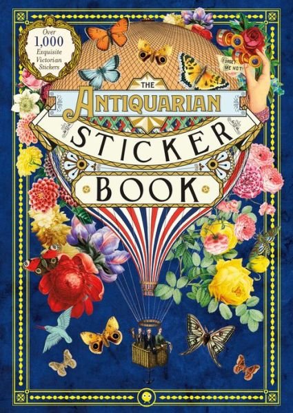 The Antiquarian Sticker Book: An Illustrated Compendium of Adhesive Ephemera - Odd Dot - Livres - St Martin's Press - 9781250208149 - 3 mars 2020