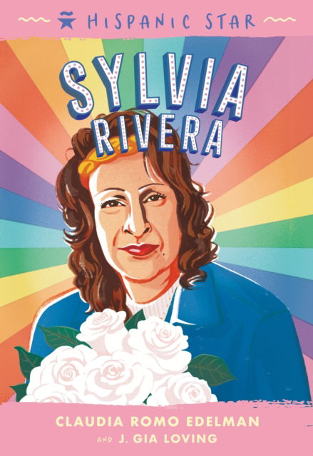 Cover for Claudia Romo Edelman · Hispanic Star: Sylvia Rivera - Hispanic Star (Paperback Book) (2023)