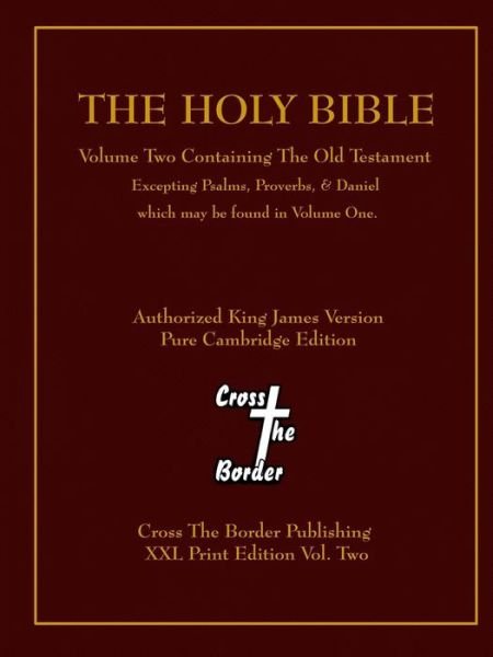 The Holy Bible Xxl Print Vol. Two - Ctb Publishing - Livros - Lulu.com - 9781312780149 - 23 de dezembro de 2014