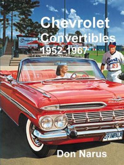 Cover for Don Narus · Chevrolet Convertibles 1952-1967 (Pocketbok) (2015)