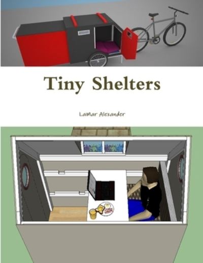 Cover for Lamar Alexander · Tiny Shelters (Paperback Book) (2016)