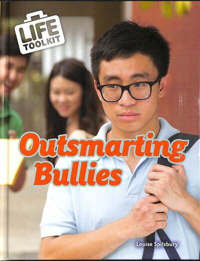 Cover for Louise Spilsbury · Outsmarting Bullies - Life Toolkit (Innbunden bok) (2020)