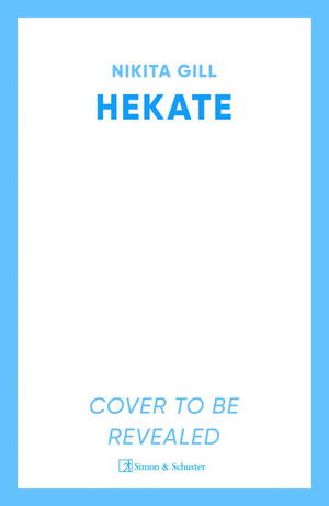 Cover for Nikita Gill · Hekate (Hardcover Book) (2025)