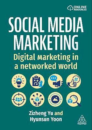 Cover for Zizheng Yu · Social Media Marketing: Digital Marketing in a Networked World (Paperback Book) (2026)