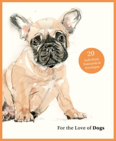 For the Love of Dogs: 20 Individual Notecards and Envelopes - Ana Sampson - Books - Orion Publishing Co - 9781399600149 - August 18, 2022