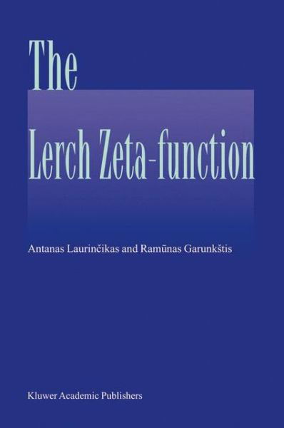 Cover for Antanas Laurincikas · The Lerch Zeta-function (Hardcover Book) (2003)