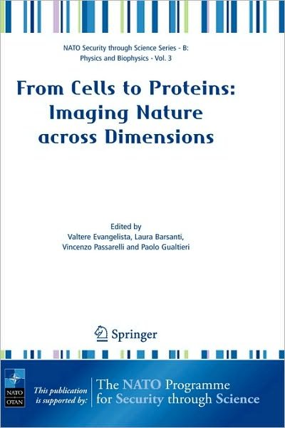 Cover for Evangelista · From Cells to Proteins: Imaging Nature across Dimensions: Proceedings of the NATO Advanced Study Institute, held in Pisa, Italy, 12-23 September 2004 - Nato Security through Science Series B: (Hardcover Book) [2005 edition] (2005)