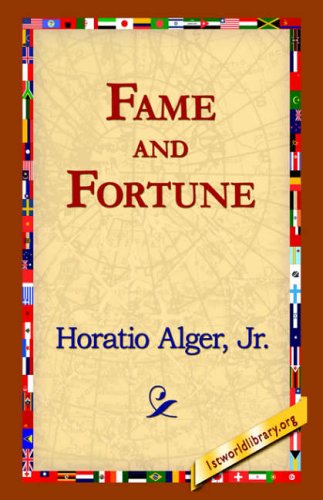 Cover for Jr.  Horatio Alger · Fame and Fortune (Gebundenes Buch) (2006)