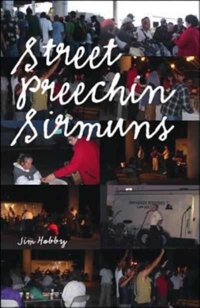 Cover for Jim Hobby · Street Preechin Sirmuns (Paperback Book) (2006)