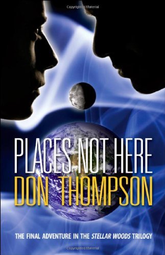 Cover for Don Thompson · Places Not Here (Paperback Book) (2008)