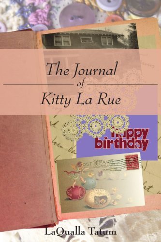 Cover for Laqualla Tatum · The Journal of Kitty La Rue (Pocketbok) (2006)