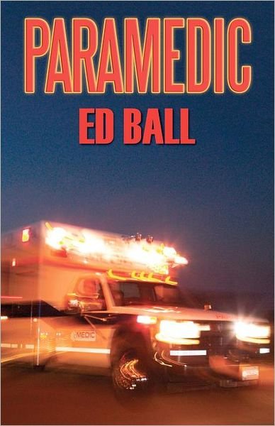 Cover for Ed Ball · Paramedic (Paperback Book) (2012)